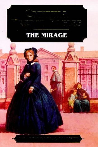 The Mirage (The Morland Dynasty) (9780316646413) by Cynthia Harrod-Eagles