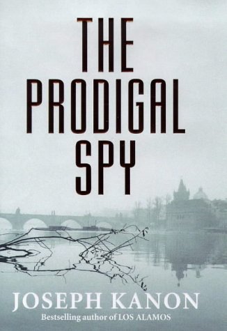 9780316646475: The Prodigal Spy