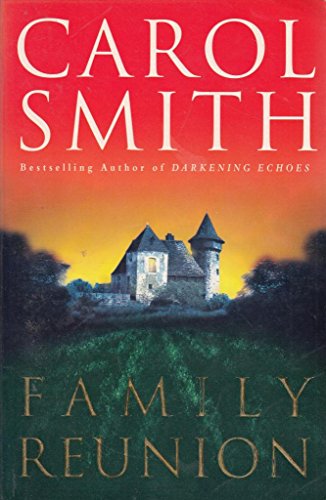 Family Reunion (9780316646888) by Carol Smith