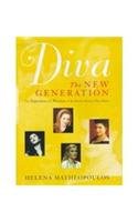 Stock image for Diva : The New Generation for sale by Simply Read Books