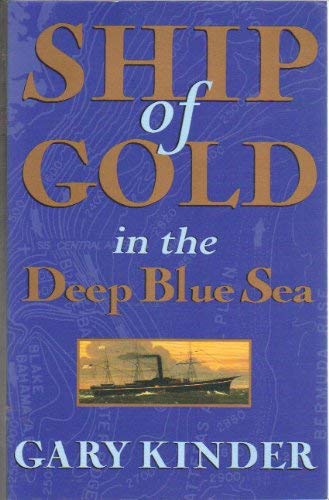 Stock image for Ship of Gold in the Deep Blue Sea for sale by WorldofBooks