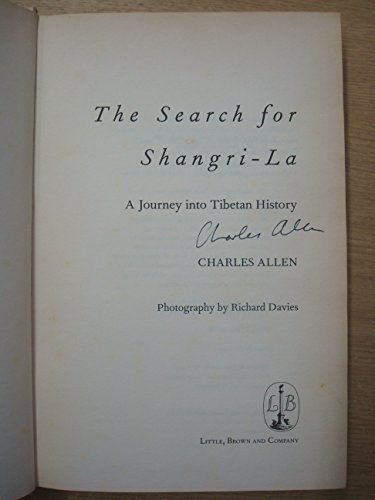 Beispielbild fr The Search For Shangri-la: A Journey Into Tibetan History zum Verkauf von AwesomeBooks