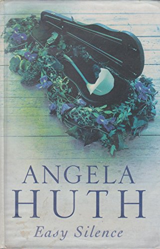 'EASY SILENCE (A LITTLE, BROWN BOOK)' (9780316648134) by Angela Huth