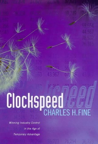 Stock image for Clockspeed: Winning Industry Control in the Age of Temporary Advantage for sale by WorldofBooks
