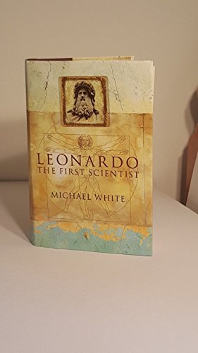 9780316648462: Leonardo: The First Scientist