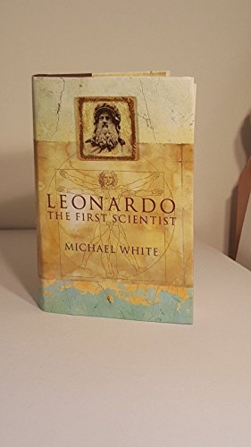 LEONARDO, the First Scientist.