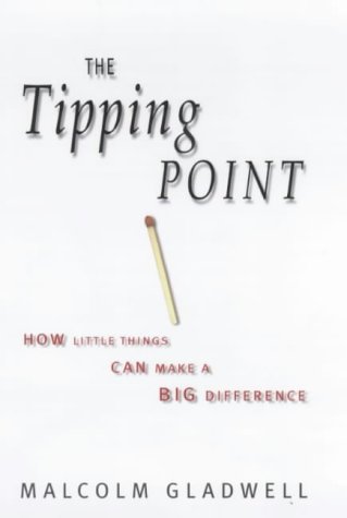 Imagen de archivo de The Tipping Point: How Little Things Can Make a Big Difference a la venta por WorldofBooks