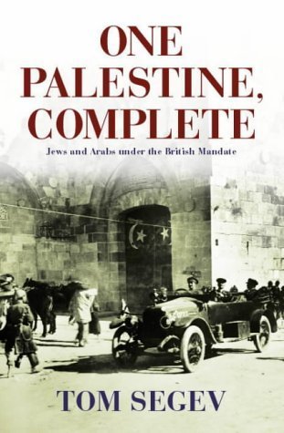 9780316648592: One Palestine, Complete: Jews and Arabs Under the British Mandate