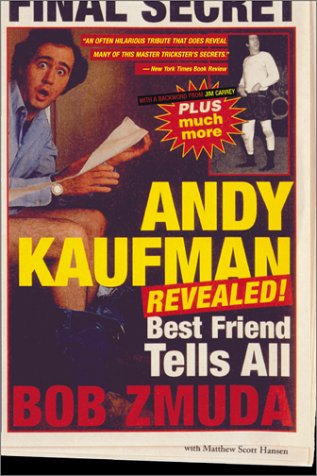 9780316648936: Andy Kaufman Revealed: Best Friend Tells All