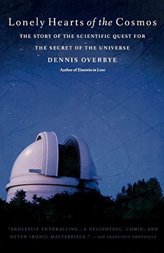 9780316648967: Lonely Hearts of the Cosmos: The Story of the Scientific Quest for the Secret of the Universe