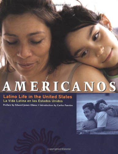9780316649094: Americanos: Latino Life in the United States / La Vida Latina En Los Estados Unidos