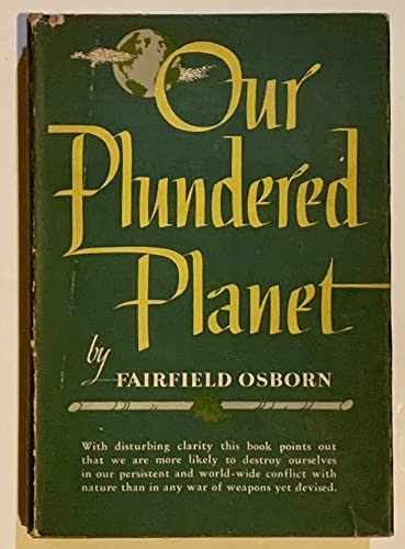 Stock image for Our Plundered Planet. for sale by Better World Books