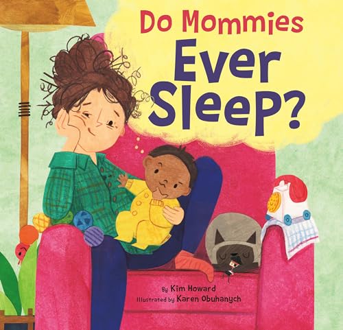 Beispielbild fr Do Mommies Ever Sleep? zum Verkauf von BooksRun