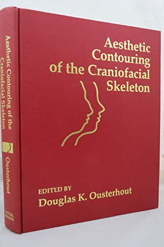 9780316674102: Aesthetic Contouring of the Craniofacial Skeleton
