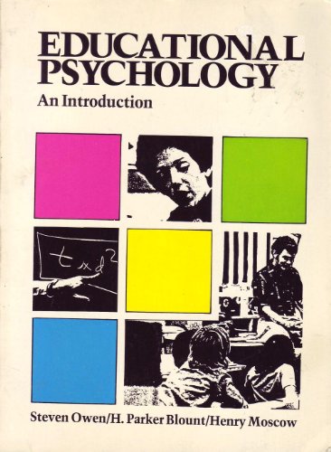 Educational Psychology: An Introduction (9780316677271) by Owen/Blount/Moscow