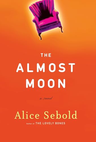 Beispielbild fr The Almost Moon: A Novel zum Verkauf von rarefirsts