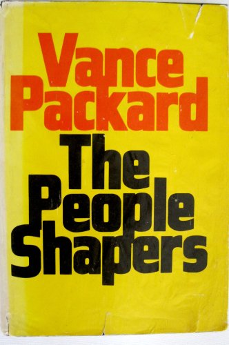 Imagen de archivo de The People Shapers a la venta por ThriftBooks-Dallas