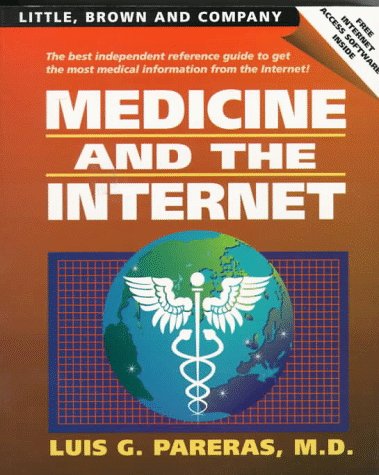 9780316690591: Medicine and the Internet: Reference Guide