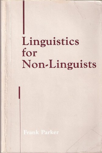 Imagen de archivo de Linguistics for Non-Linguists a la venta por ThriftBooks-Atlanta