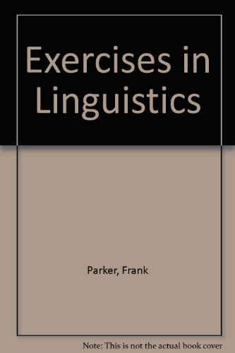 Exercises in Linguistics (9780316690874) by Parker, Frank; Riley, Kathryn