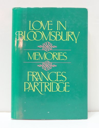 Beispielbild fr Love in Bloomsbury: Memories zum Verkauf von Better World Books