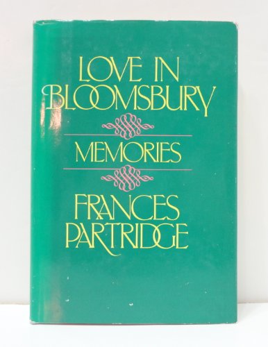 Imagen de archivo de Love in Bloomsbury: Memories a la venta por Irish Booksellers