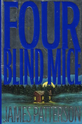 Stock image for Four Blind Mice (Alex Cross) for sale by SecondSale