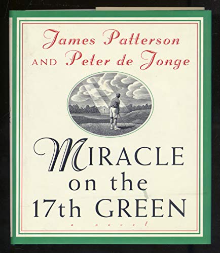 Stock image for Miracle on the 17th Green: A Novel for sale by SecondSale