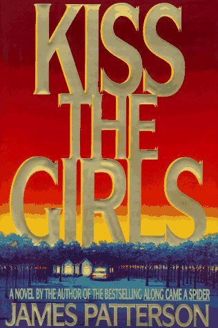 Stock image for Kiss the Girls for sale by Ergodebooks