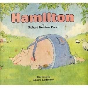 Hamilton: Peck, Robert Newton, Lydecker, Laura: 9780316696531: :  Books