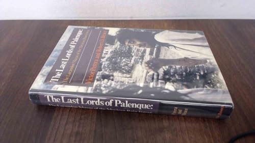 Beispielbild fr The Last Lords of Palenque: The Lacandon Mayas of the Mexican Rain Forest zum Verkauf von ThriftBooks-Atlanta