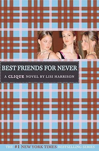 9780316701310: Best Friends for Never (Clique)