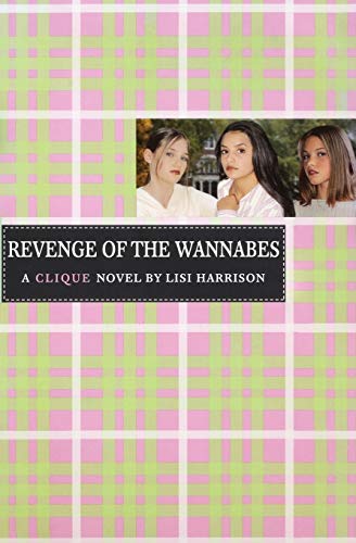 9780316701334: Revenge of the Wannabes: A Clique Novel: 3