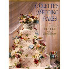 Beispielbild fr Colette's Wedding Cakes zum Verkauf von Better World Books: West