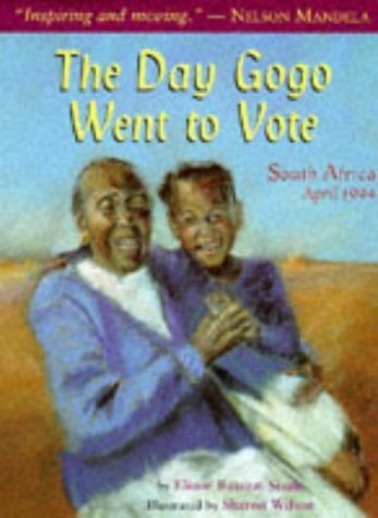 9780316702676: The Day Gogo Went to Vote: South Africa, 1994