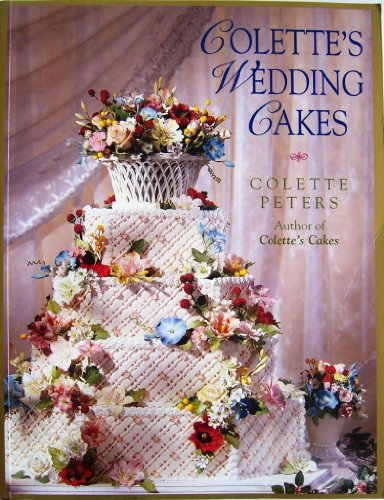 Stock image for Colette's Wedding Cakes for sale by Wonder Book
