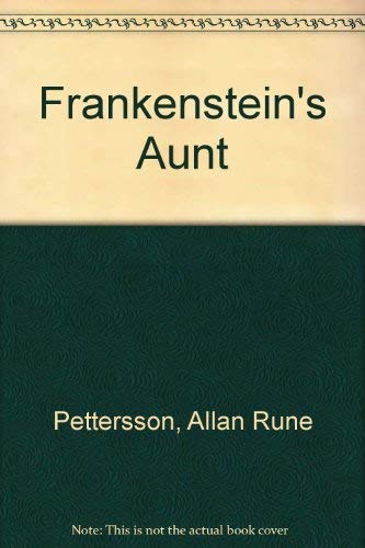 9780316703208: Frankenstein's Aunt (English and Swedish Edition)