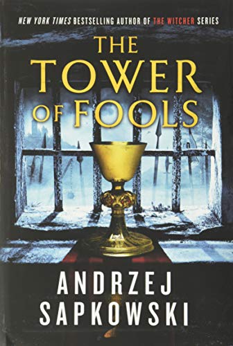 9780316705356: The Tower of Fools: Book One of the Hussite Trilogy: 1