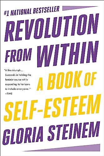Imagen de archivo de Revolution from Within : A Book of Self-Esteem a la venta por Better World Books: West