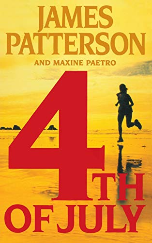 4th of July (9780316710602) by James Patterson; Maxine Paetro