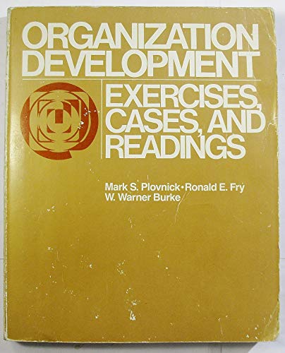 9780316710732: Organization development: Exercises, cases, and readings