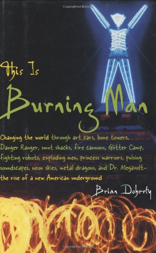Stock image for This Is Burning Man for sale by Better World Books: West