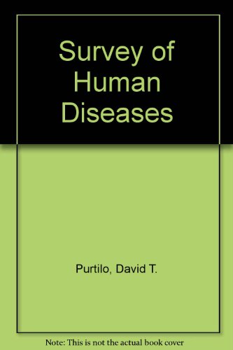 Survey of Human Diseases (9780316722506) by Purtilo, David T.; Purtilo, Ruth B.