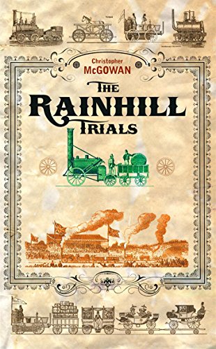 Beispielbild fr The Rainhill Trials : The Birth of Commercial Rail zum Verkauf von Wonder Book
