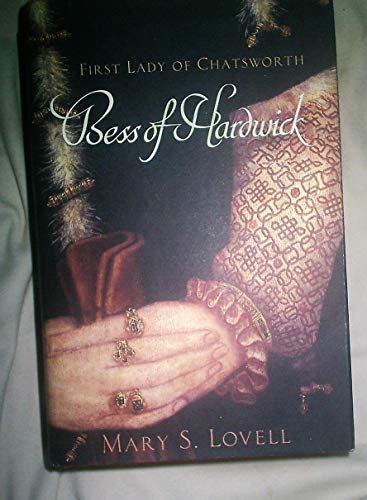9780316724821: Bess Of Hardwick: First Lady of Chatsworth