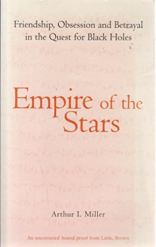 Imagen de archivo de Empire of the Stars : Eddington, Chandra and the Discovery of Black Holes a la venta por Better World Books: West