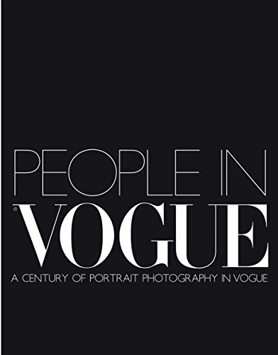 Stock image for People in Vogue: A Century of Portraits for sale by Housing Works Online Bookstore
