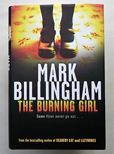 9780316725743: The Burning Girl: Number 4 in series (Tom Thorne Novels)