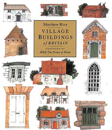 Stock image for VILLAGE BUILDINGS OF BRITAIN. for sale by SecondSale