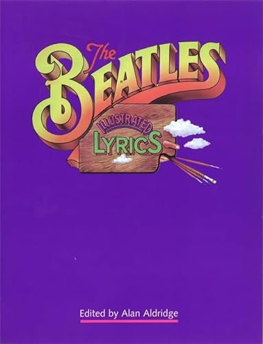 Stock image for The Beatles illustrated lyrics for sale by ThriftBooks-Atlanta